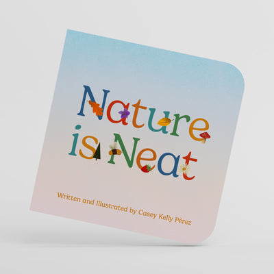 Nature is Neat / Board Book 004